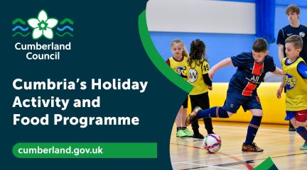 Cumbria's Holiday Activity and Food programme